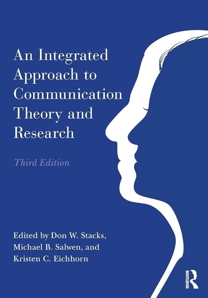 Resumo Explicativo e Detalhado — An Integrated Approach to Communication Theory and Research